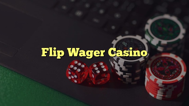 Flip Wager Casino