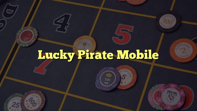 Lucky Pirate Mobile